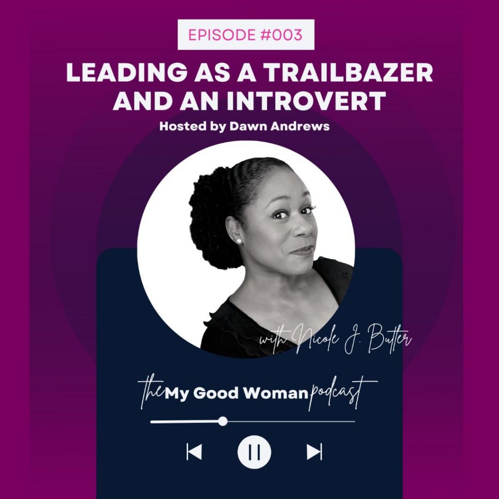 003 Leading as a Trailblazer and an Introvert