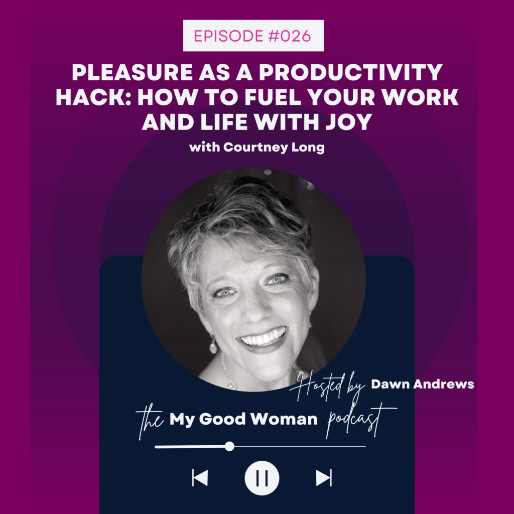 026 Pleasure as a Productivity Hack: How to Fuel Your Work and Life with Joy