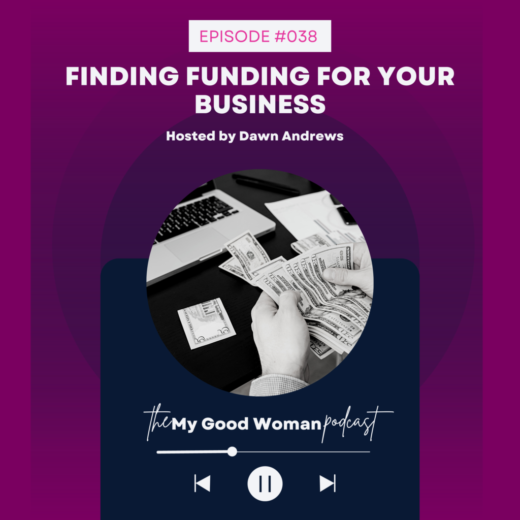 038 Finding Funding for Your Business