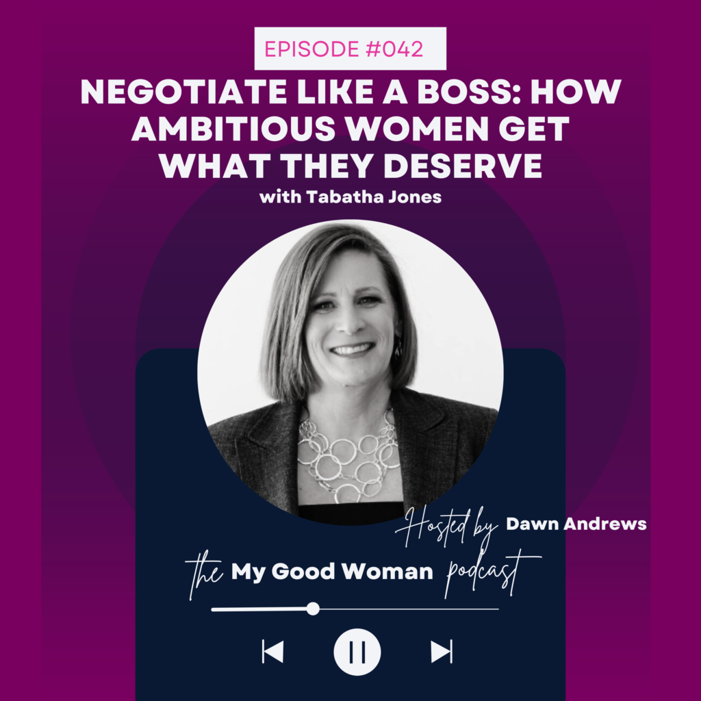 042 Negotiate Like a Boss: How Ambitious Women Get What They Deserve