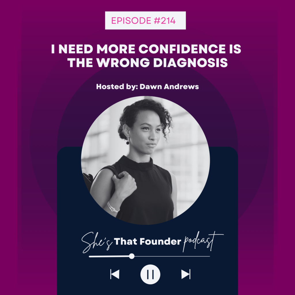 214 I Need More Confidence Is the Wrong Diagnosis